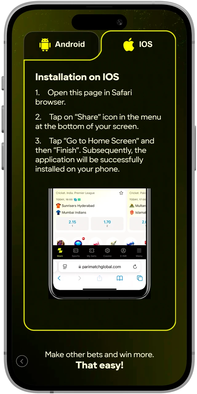 Start installing the IOS app in Parimatch for India.