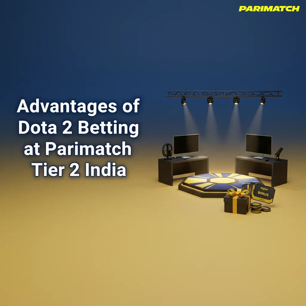 Parimatch Tier 2 India Dota 2 betting perks: 150% bonus to INR 30k, UPI/Paytm, 24/7 support, fast app, competitive odds.